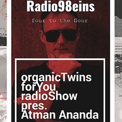 organicTwins forYou radioShow pres.Atman Ananda (TH)