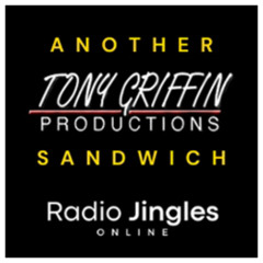 NEW: Another Tony Griffin Productions Sandwich #4 - 22 01 25
