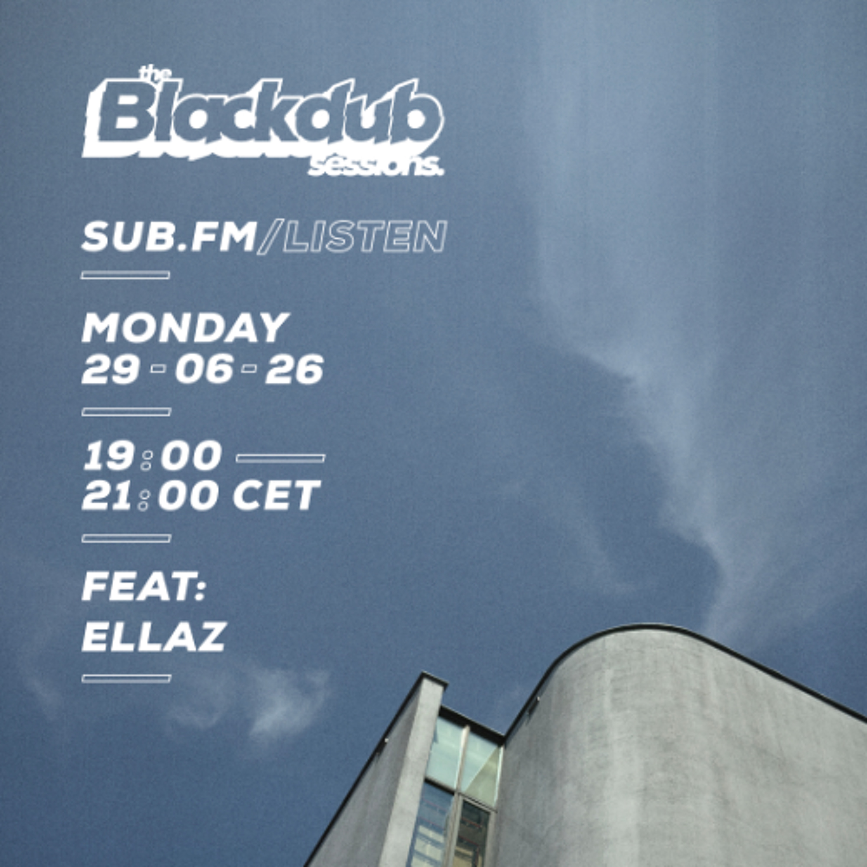 Arkah The Blackdub Sessions feat Ellaz - 29 Jun 2026 episode artwork