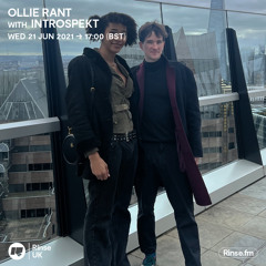 Ollie Rant with Introspekt - 21 June 2023