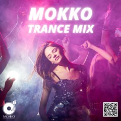 Mokko Trance Mix