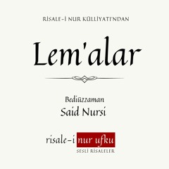 Lem’alar | Bediüzzaman Said Nursi | Okuyan: İhsan Atasoy