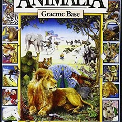 [Get] [EPUB KINDLE PDF EBOOK] Animalia by  Graeme Base 🧡