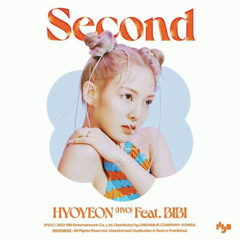 HYOYEON (효연) - Second feat BIBI (비비)