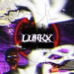 #LURKKK