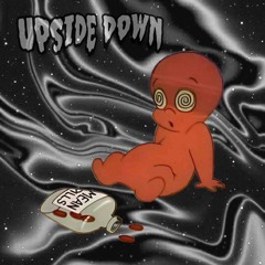 UPSIDE DOWN