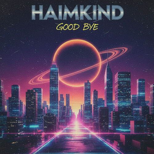 HaimKind_Good Bye