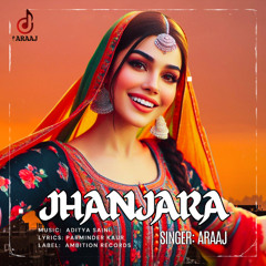 Jhanjara | New Punjabi Song 2025 | Punjabi Song