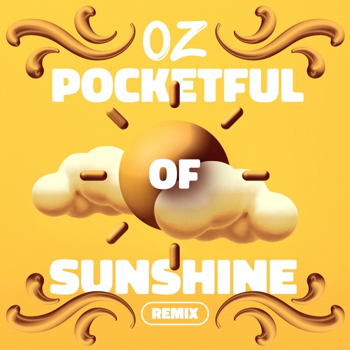 Stream Pocketful Of Sunshine (OZ Remix) by OZ Listen online for free