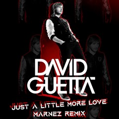 David Guetta - Just A Little More Love (Cristian Marnez Remix)FREEDOWNLOAD