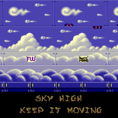 Sky High ("Keep it Moving!" Mix)