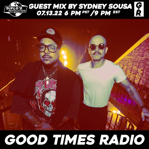 Good Times Radio Episode 62 ft. Sydney Sousa