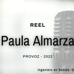 Reel de doblaje y Locución 2022 - Paula Almarza Salas