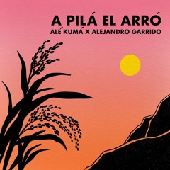 A Pilá el Arró (Extended Mix)