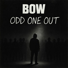 Odd One Out (Prod. ID420) (Rough Phone Concept)