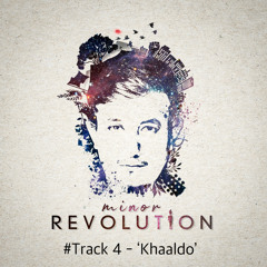 Khaaldo - Minor Revolution - Adrian Dewan