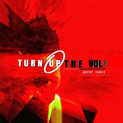 Turn up the Vol. (Bass Mix)