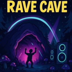 Rave Cave