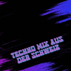 Techno mix aus der Schweiz