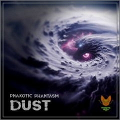 Pnakotic Phantasm- Dust 155