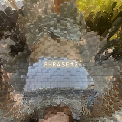 Phrase#2