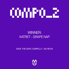 Katret - Grape Nap (COMPO_2 WINNER) [FULL TRACK]