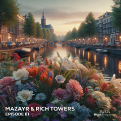 Right Frequency - Episode 81 - Mazayr & Rich Towers