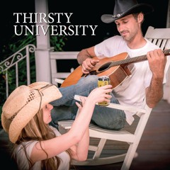 Thirsty University