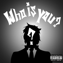 WHO IS YOU [PROD. KIDx] IG: @soskidx
