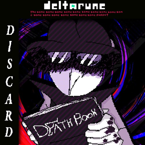 DISCARD [Deltarune: The Same x17 Puppet]