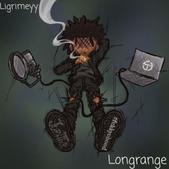 Ligrimeyy - Longrange