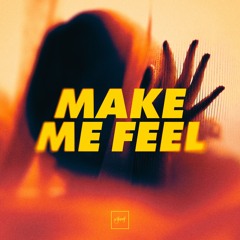 Melsen - Make Me Feel [Be Yourself Music]