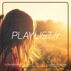 PLG003 - Luther Gonzalez Ft. Anni - In The Morning