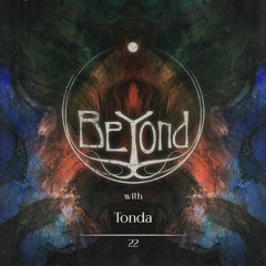 BeYond with Tonda | 22