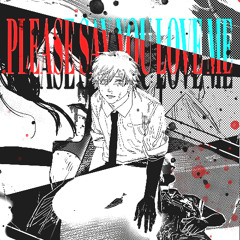 VICTXRW, LIL SKELE, SEWERPERSON, RESIDENTIAL & FRVR - PLEASE SAY YOU LOVE ME