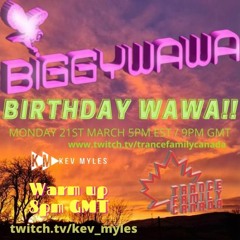 Biggywawa's Birthday Warm Up With Kev Myles