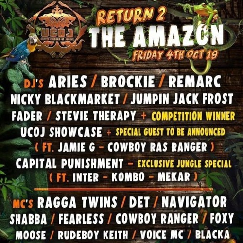 DJ FADER VOICE MC & MC MOOSE - UCOJ "RTN 2 THE AMAZON" - OCT 4TH 2019