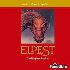 Audiolibro gratis 🎧 : Eldest (en Español), De Christopher Paolini