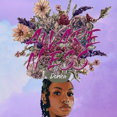 Dorica - Awareness (Prod. By DevDaily)