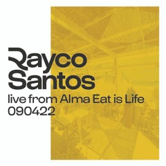 Rayco Santos @ Alma Eat is Life Ibiza (09.04.2022)