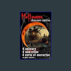 Read^^ 💖 Halloween,: douceurs amères (Contes et Légendes chez Les Pumpkins'Ink) (French Edition) <