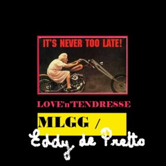 LOVE'n'TENDRESSE - Eddy de Pretto / M.L.G.G.
