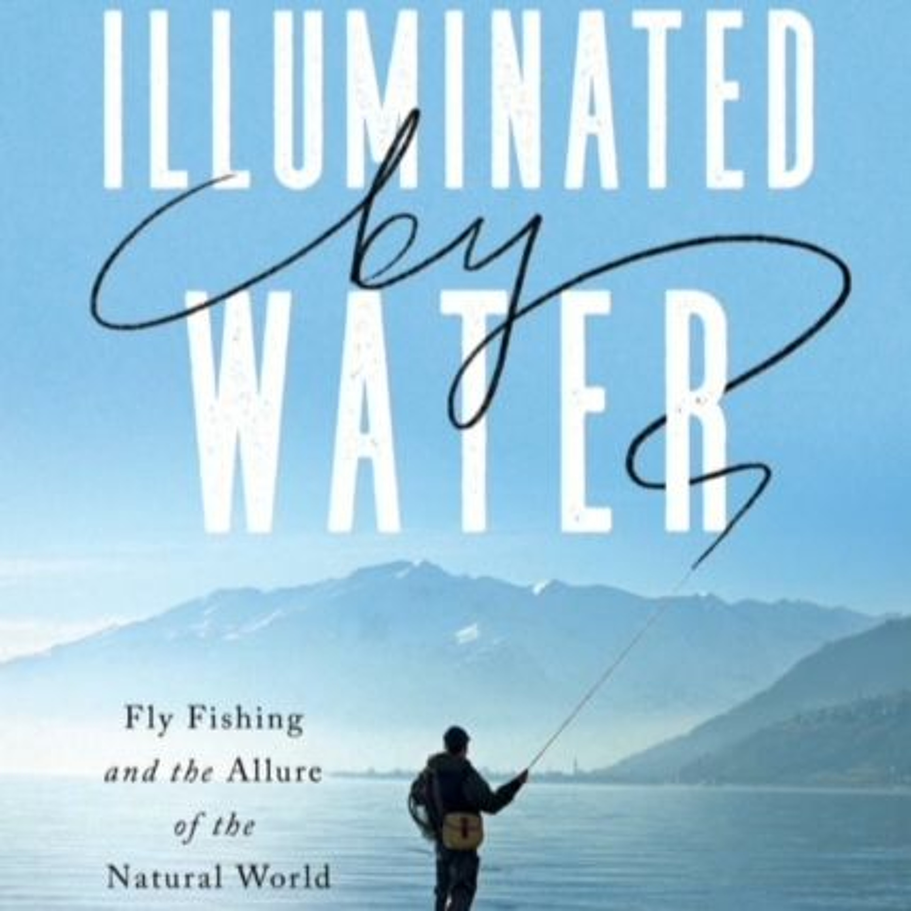 Fly Fishing 97 Podcast