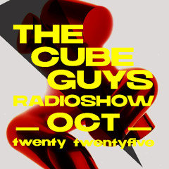 THE CUBE GUYS Radioshow October 2025
