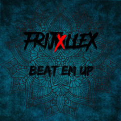 Frijollex - Beat Em Up (Original Mix)