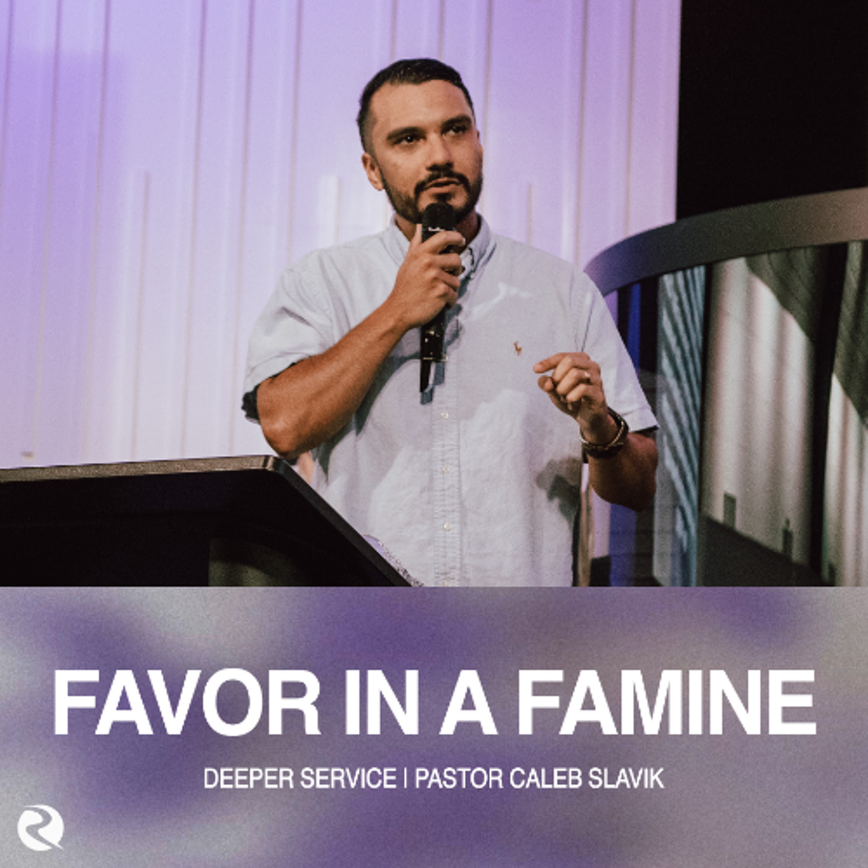 Favor in a Famine | Pastor Caleb Slavik episode artwork