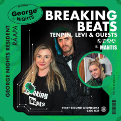 GEORGE FM X BREAKING BEATS MANTIS GUEST MIX