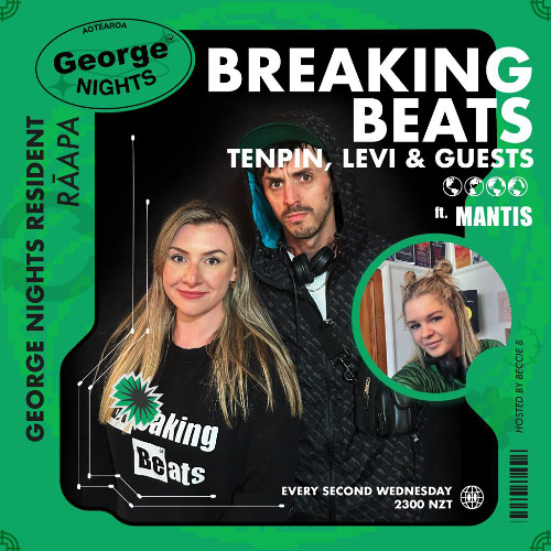 GEORGE FM X BREAKING BEATS MANTIS GUEST MIX