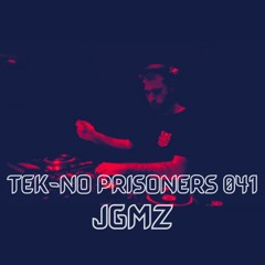 TEK-NO PRISONERS 041 - JGMZ