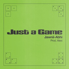 Just A Game